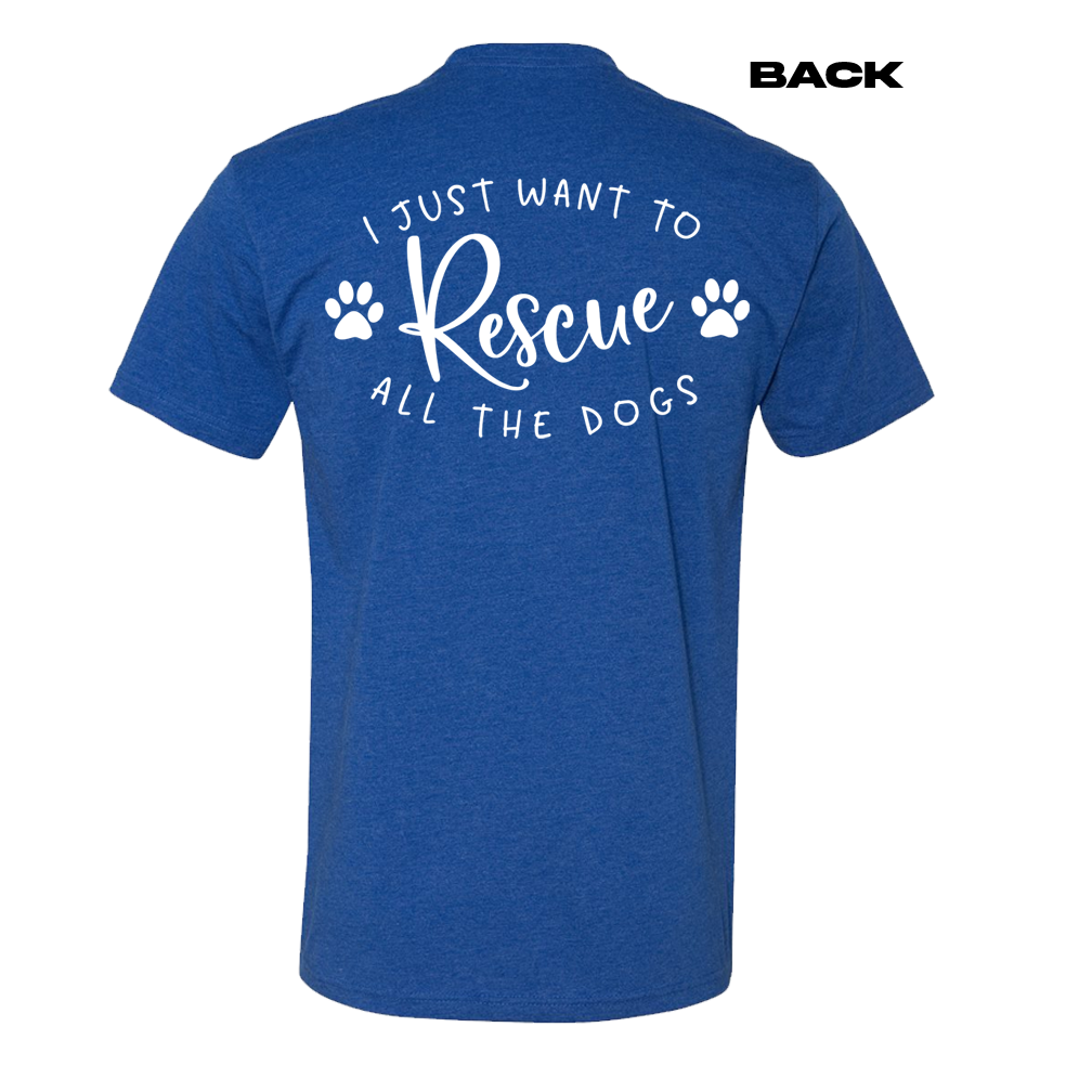 'I Just Want To Rescue All The Dogs' T-shirt