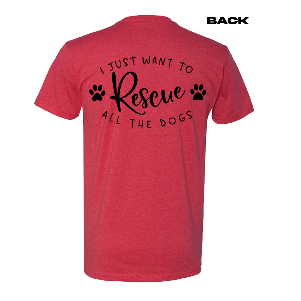 'I Just Want To Rescue All The Dogs' T-shirt